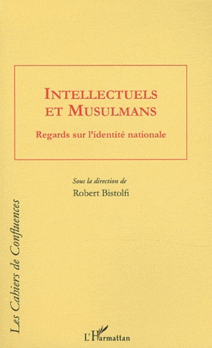 Emprunter Intellectuels et musulmans. Regards sur l'identité nationale livre