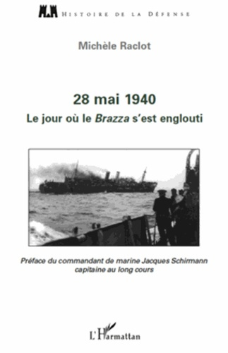 Emprunter 28 mai 1940, Le jour ou le Brazza s'est englouti livre