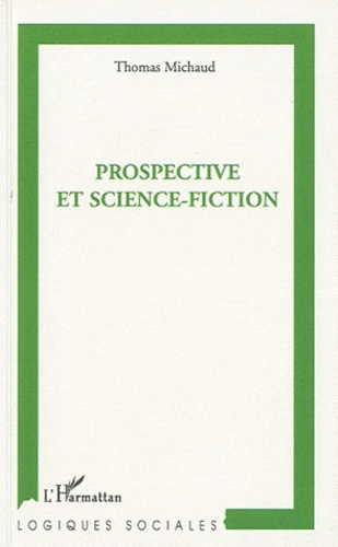 Emprunter Prospective et science-fiction livre