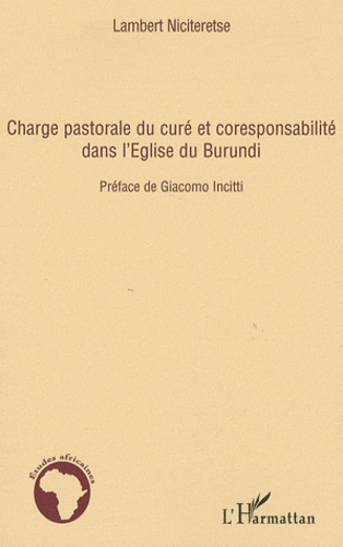 Emprunter Charge pastorale du curé et responsabilité dans l'Eglise du Burundi livre