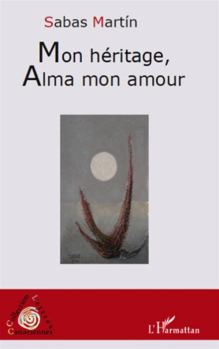 Emprunter Mon héritage, Alma mon amour livre