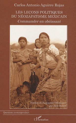 Emprunter Les leçons politiques du néozapatisme mexicain. Commander en obéissant livre