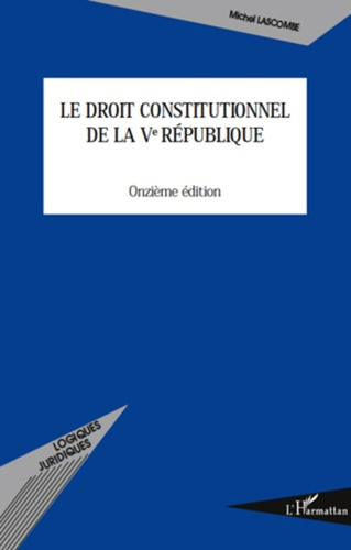 Emprunter Le droit constitutionnel de la Ve République. 11e édition livre