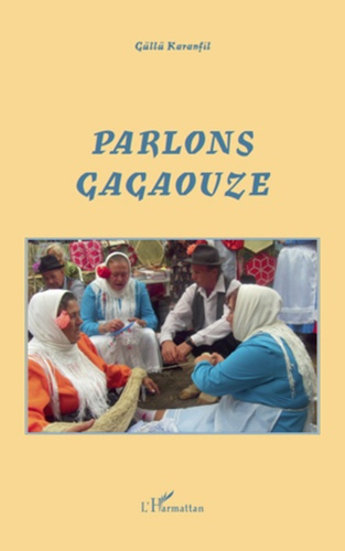Emprunter Parlons gagaouze livre