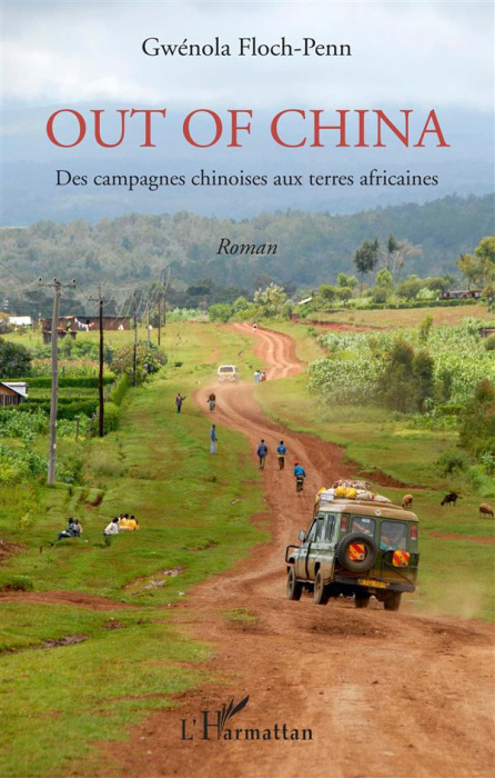 Emprunter Out of China. Des campagnes chinoises aux terres africaines livre