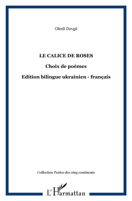 Emprunter Le calice de roses. Edition bilingue ukrainien-français livre