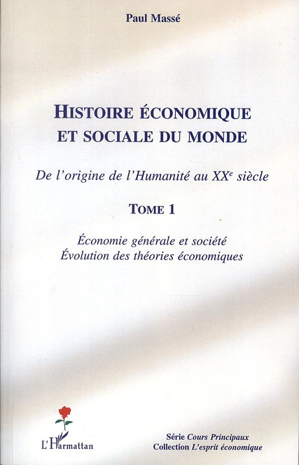 Emprunter Histoire économique et sociale du monde. De l'origine de l'Humanité au XXe siècle tome 1, Economie g livre