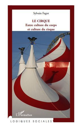 Emprunter Le cirque. Entre culture du corps et culture du risque livre