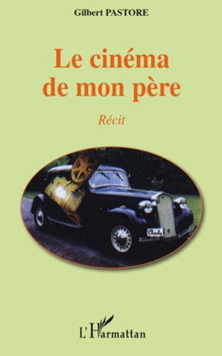 Emprunter Le cinéma de mon père livre