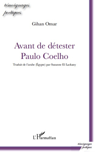 Emprunter Avant de détester Paulo Coelho livre