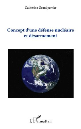 Emprunter Concept d'une défense nucléaire et désarmement livre