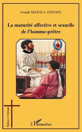Emprunter La maturite affective et sexuelle de l'homme pretre livre