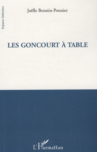 Emprunter Les Goncourt à table livre