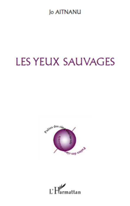 Emprunter Les yeux sauvages livre