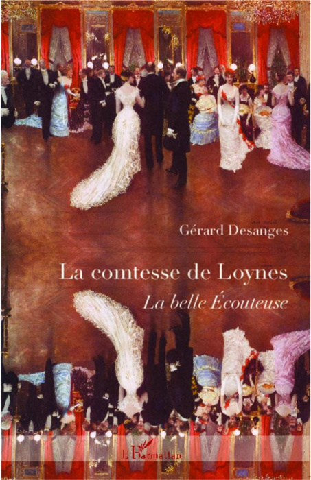 Emprunter La comtesse de Loynes. La belle Ecouteuse livre