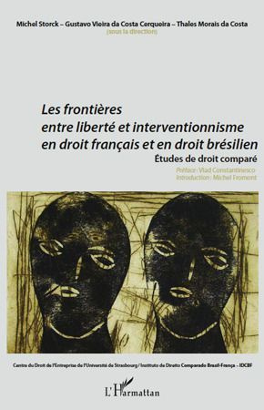 Emprunter LES FRONTIERES ENTRE LIBERTE ET INTERVENTIONNISME EN DROIT FRANCAIS ET EN DROIT BRESILIEN - ETUDES D livre