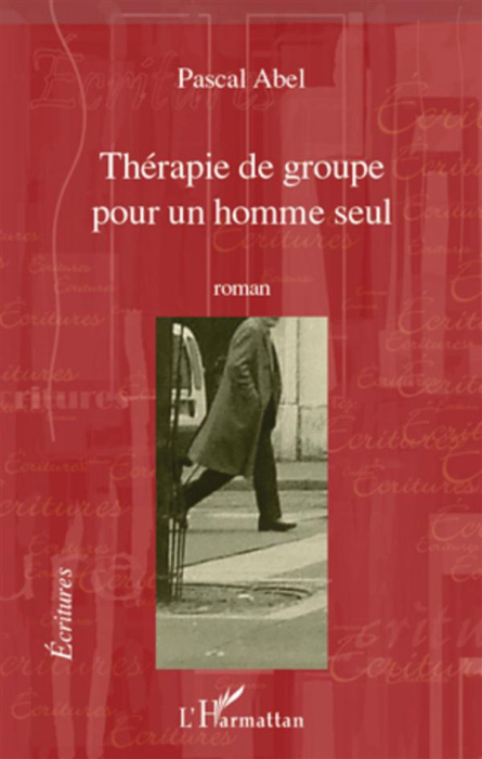 Emprunter Thérapie de groupe pour un homme seul livre