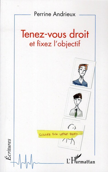 Emprunter Tenez-vous droit et fixez l'objectif livre