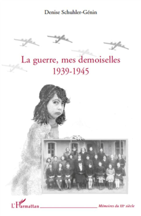 Emprunter La guerre, mes demoiselles 1939-1945 livre