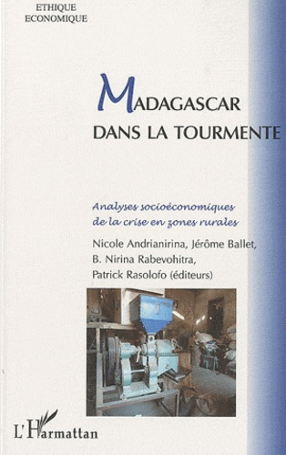 Emprunter Madagascar dans la tourmente. Analyses socioéconomiques de la crise en zones rurales livre