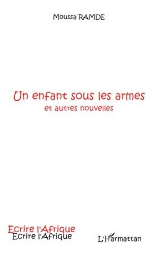 Emprunter Un enfant sous les armes. Et autres nouvelles livre