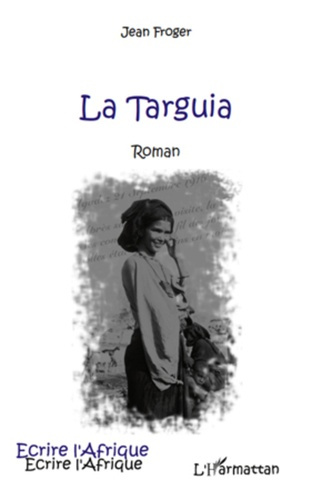 Emprunter La Targuia. Roman livre