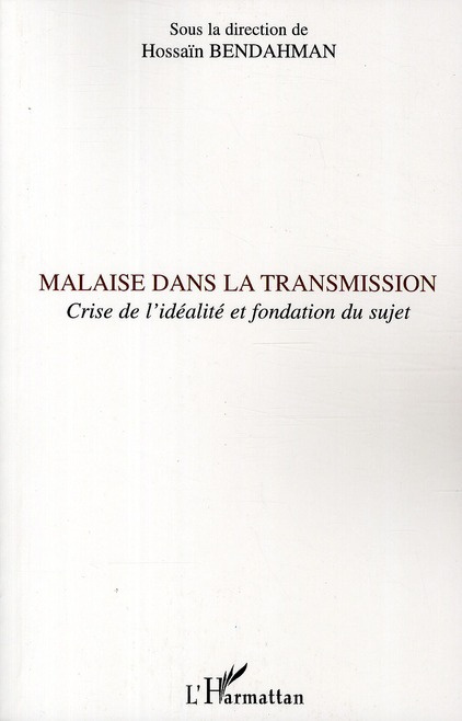 Emprunter Malaise dans la transmission. Crise de l'idéalité et fondation du sujet livre