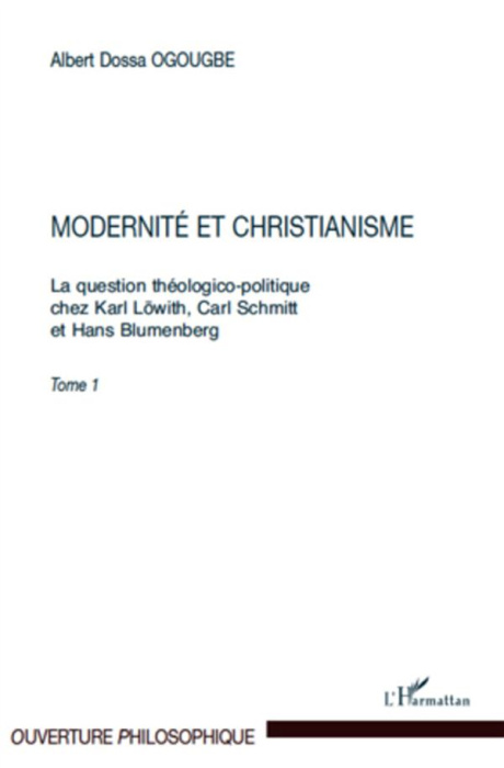 Emprunter Modernité et christianisme. La question théologico-politique chez Karl Lowith, Carl Schmitt et Hans livre