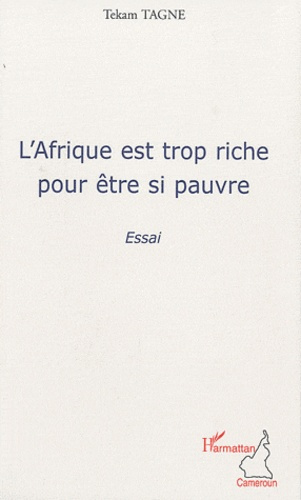 Emprunter L'Afrique est trop riche pour être si pauvre livre