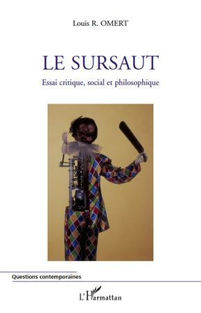 Emprunter Le sursaut. Essai critique, social et philosophie livre