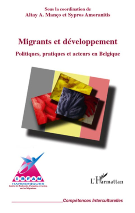 Emprunter Migrants et développement. Politiques, pratiques et acteurs en Belgique livre