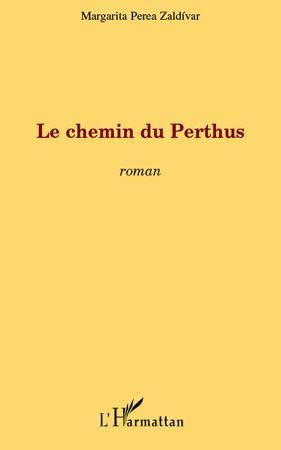 Emprunter Le chemin du Perthus livre