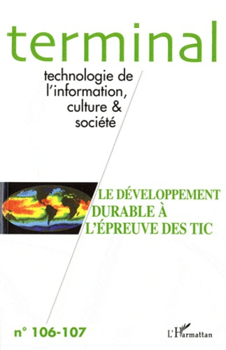 Emprunter Terminal N° 106-107 : Le développement durable à l'épreuve des TIC livre