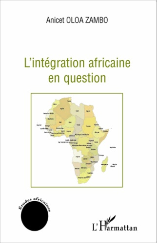 Emprunter L'intégration africaine en question livre