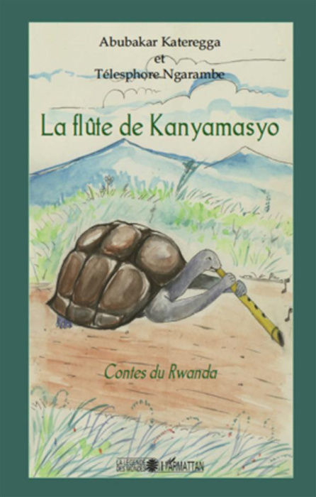 Emprunter La flûte de Kanyamasyo. Contes du Rwanda livre