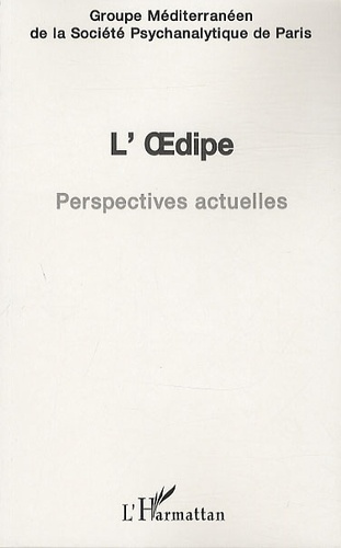 Emprunter L'Oedipe. Perspectives actuelles livre