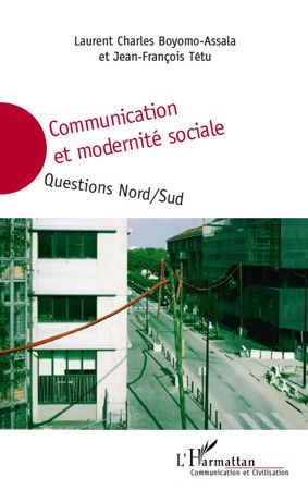 Emprunter Communication et modernité sociale. Questions nord/sud livre