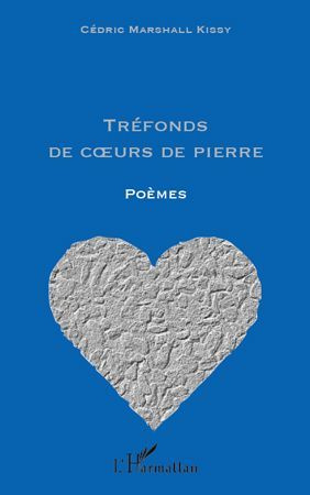 Emprunter Tréfonds de coeurs de pierre. Poèmes livre