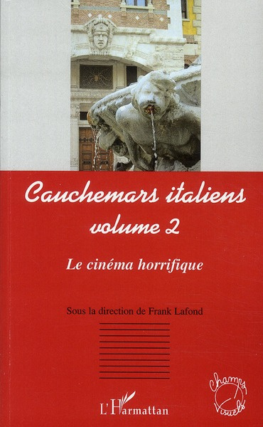 Emprunter Cauchemars italiens. Volume 2, Le cinéma horrifique livre