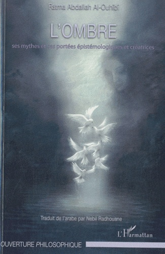 Emprunter L'ombre, ses mythes et ses portées épistémologiques et créatrices livre