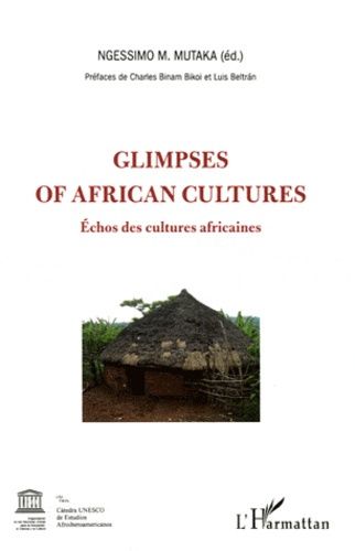 Emprunter Glimpses of african cultures. Echos des cultures africaines, Edition bilingue français-anglais livre