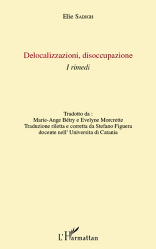 Emprunter Delocalizzazioni disoccupazione. I Rimedi livre