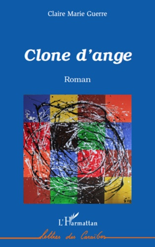 Emprunter Clone d'ange livre