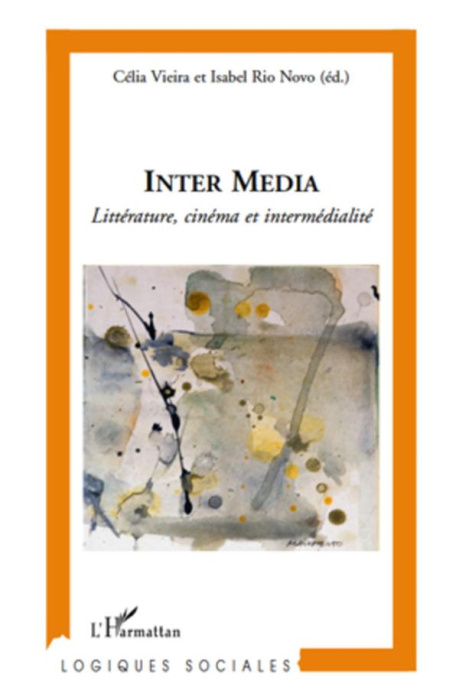 Emprunter Inter Media. Littérature, cinéma et intermédialité livre