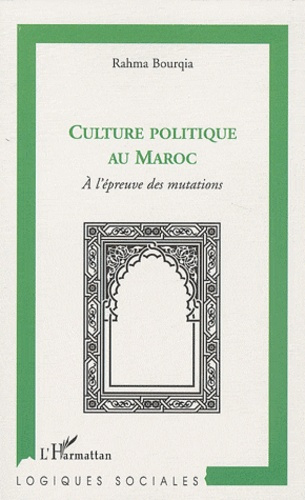 Emprunter Culture politique au Maroc. A l'épreuve des mutations livre