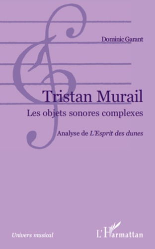Emprunter Tristan Murail, les objets sonores complexes. Analyse de