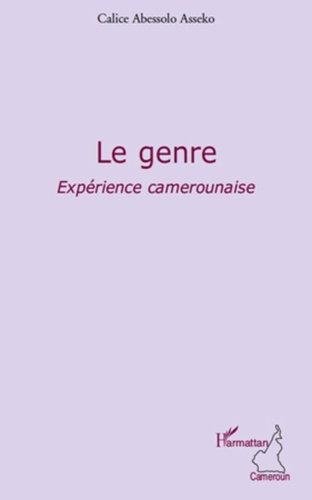 Emprunter Le genre. Expérience camerounaise livre