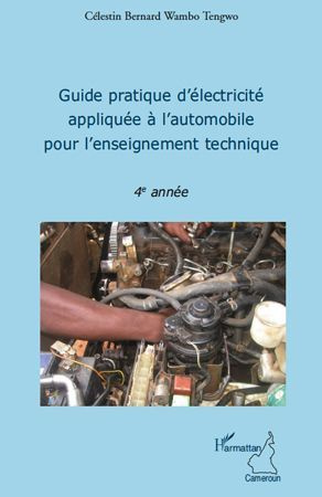 Emprunter Guide pratique d'électricité appliquée à l'automobile pour l'enseignement technique livre