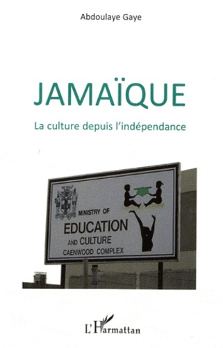 Emprunter Jamaïque. La culture depuis l'indépendance livre