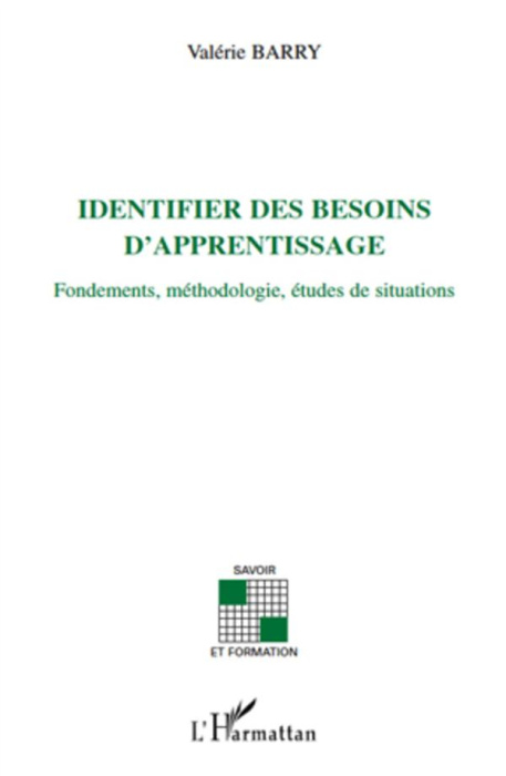 Emprunter Identifier des besoins d'apprentissage. Fondements, méthodologie, études de situations livre